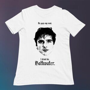 Funny Meme He Pays My Rent I Drink His Bathwater Shirt 104